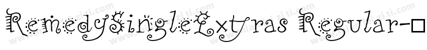 RemedySingleExtras Regular字体转换